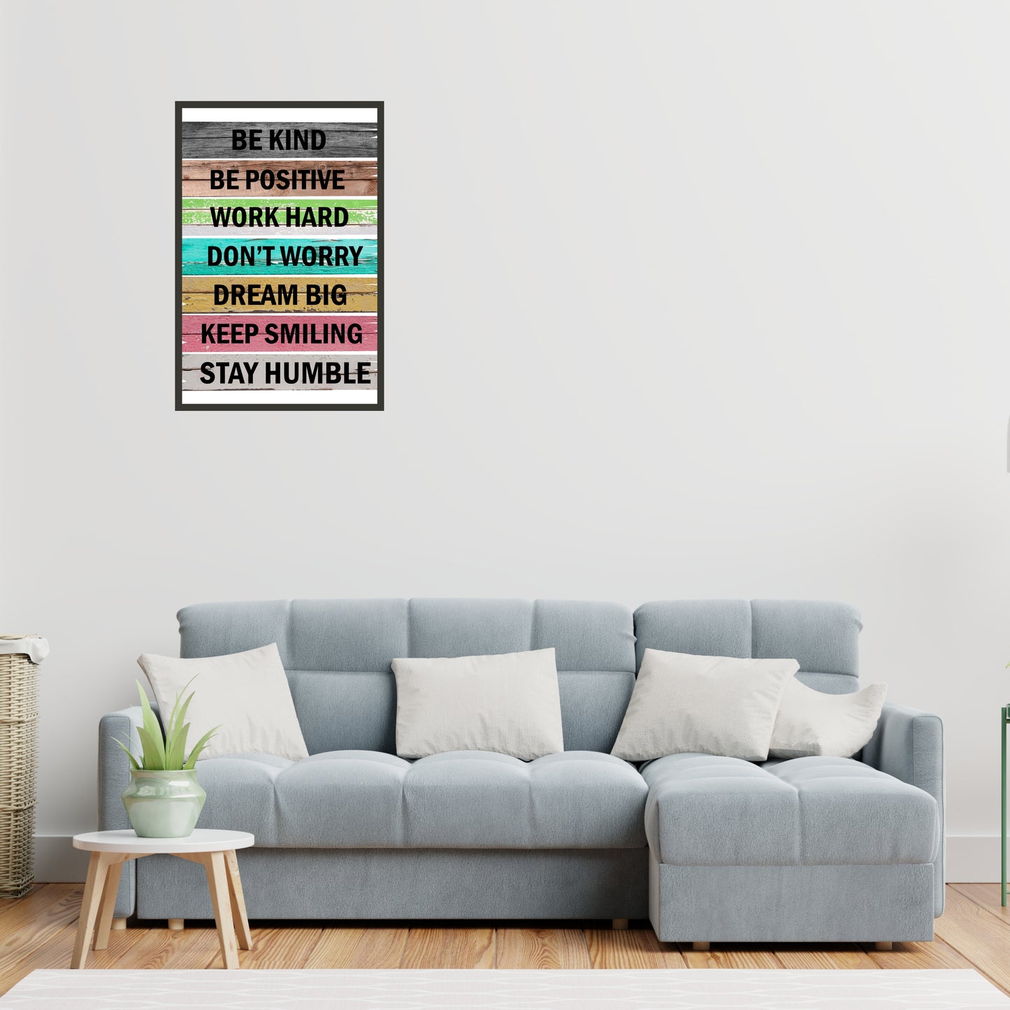 Be Kind,Be Positive,Work Hard,Dont Worry, Dream Big, Keep Smiling, Stay Humble Wall Art