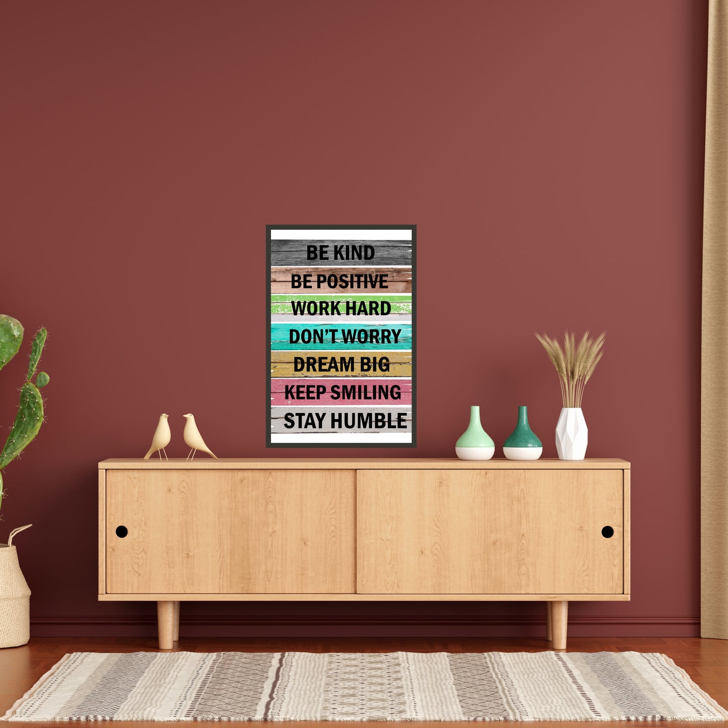 Be Kind,Be Positive,Work Hard,Dont Worry, Dream Big, Keep Smiling, Stay Humble Wall Art
