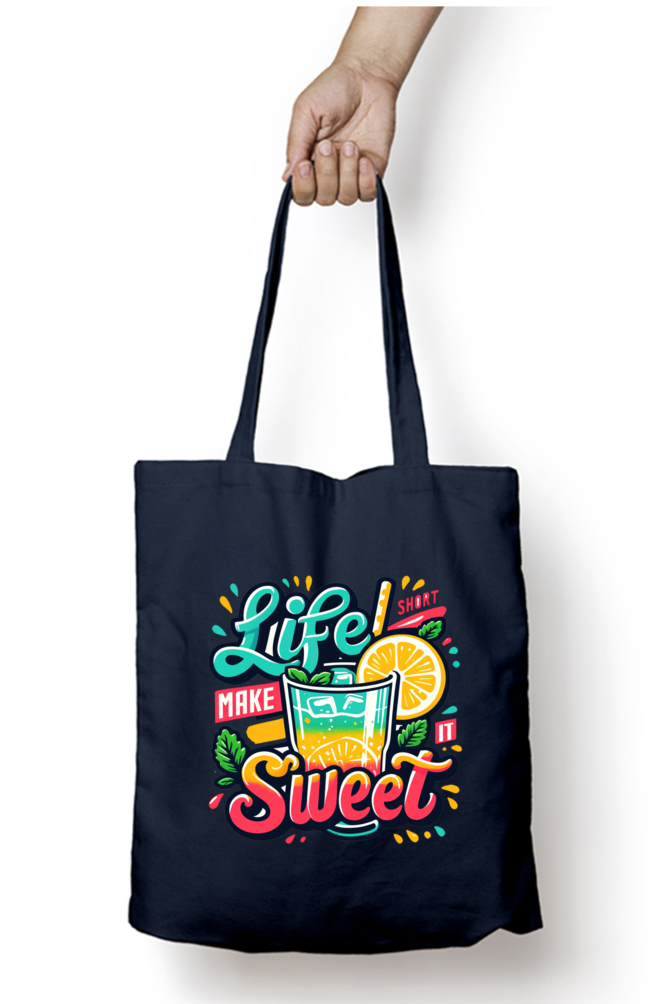 Life is Short Make it Sweet - Tote Bags with Zipper