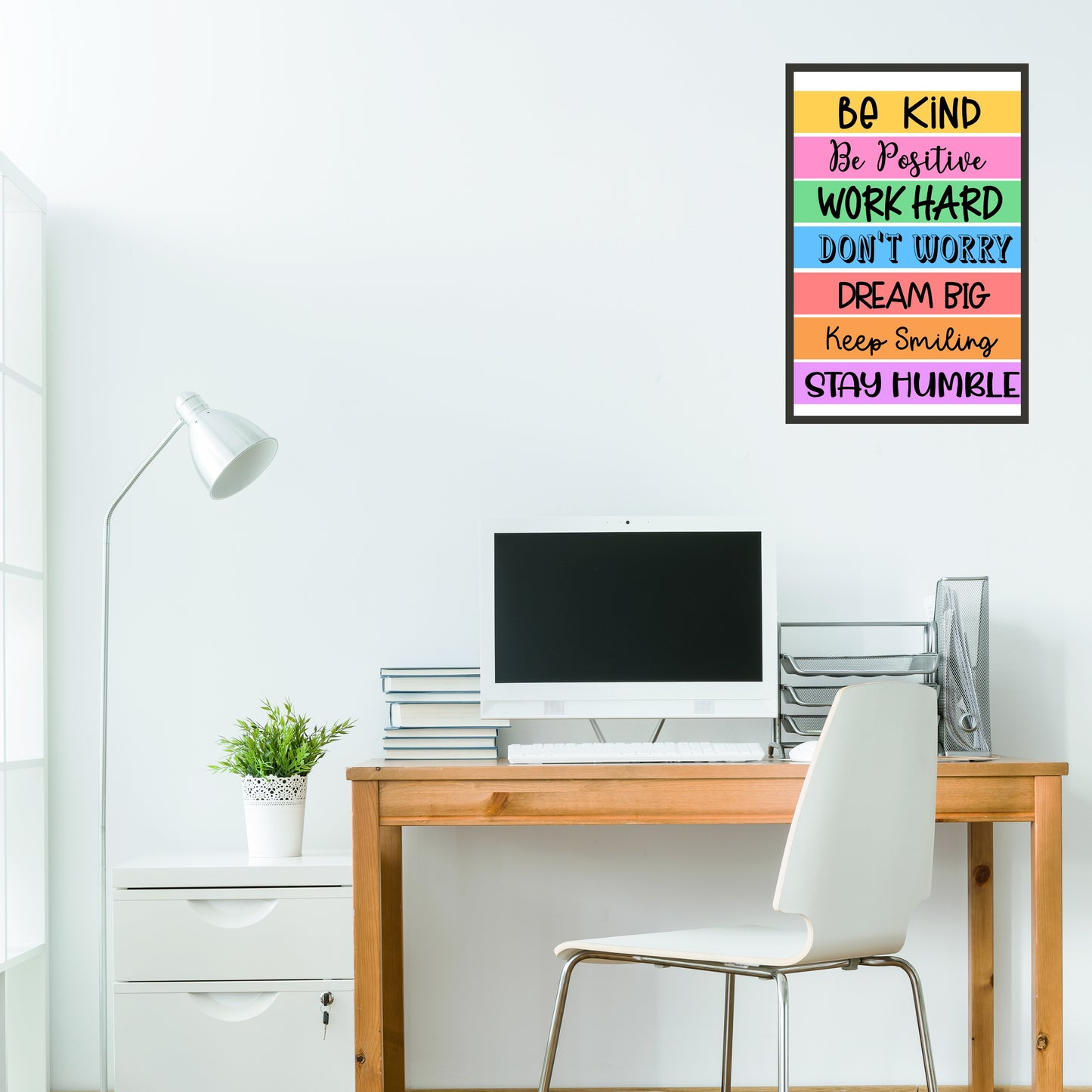 Be Kind,Be Positive,Work Hard,Dont Worry, Dream Big, Keep Smiling, Stay Humble Wall Art