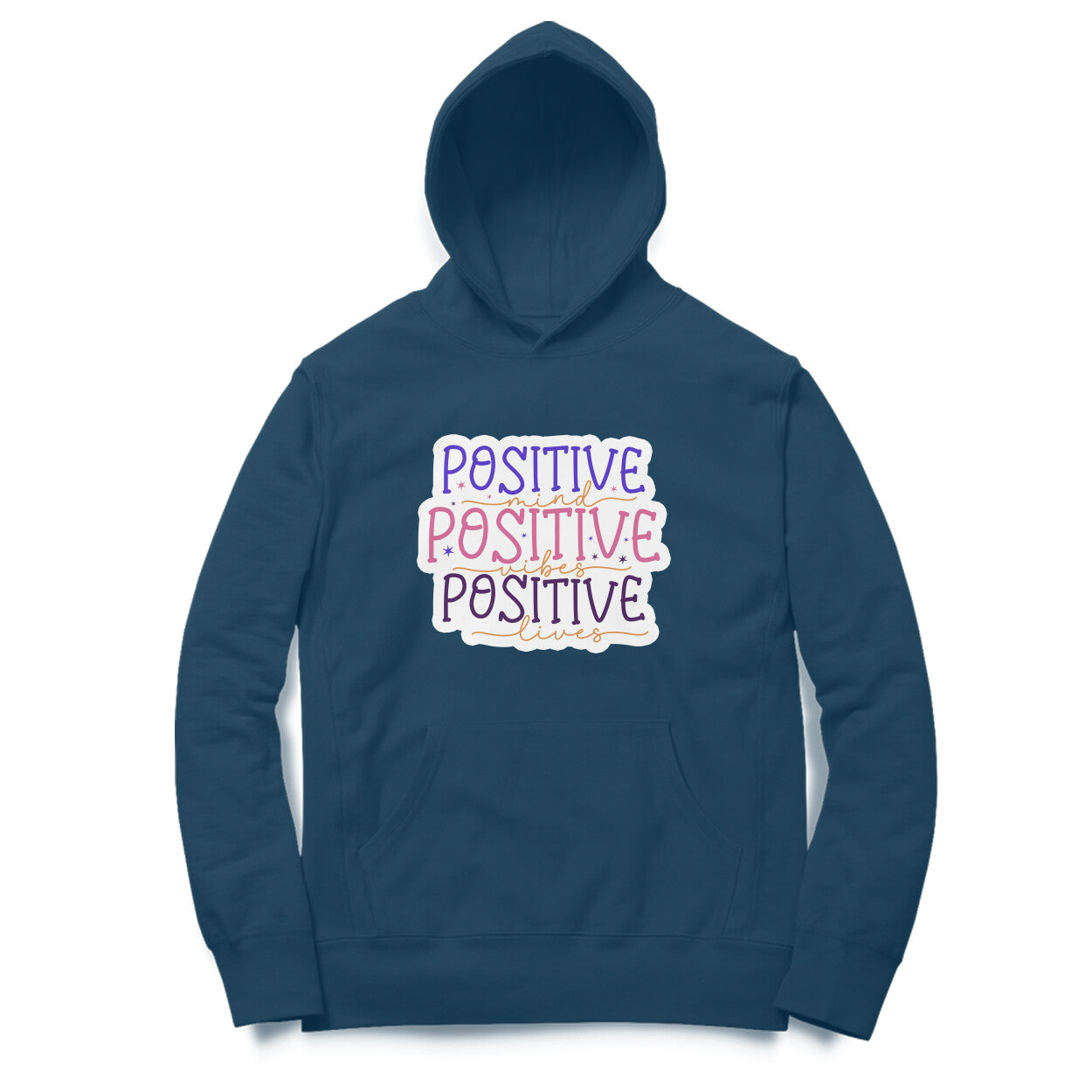 Positive Mind, Positive Vibes, Positive Lives - Printed Unisex hoodie pattern with an oversized fit