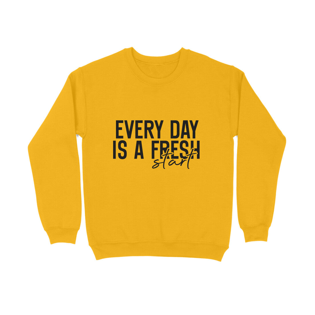 Every day is a fresh start - Sweatshirt for men
