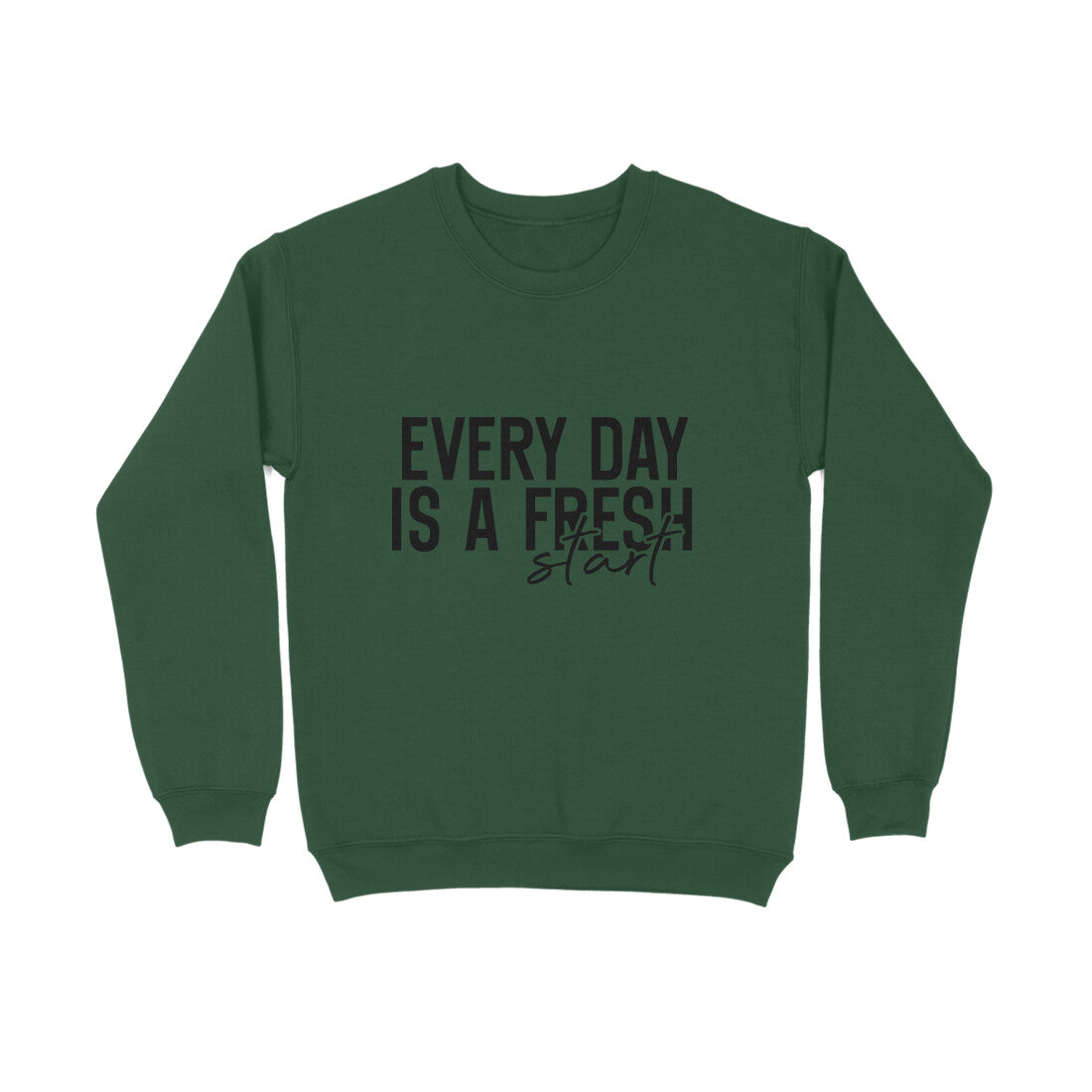 Every day is a fresh start - Sweatshirt for men