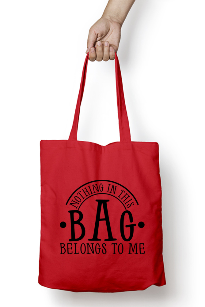 Nothing in this bag belongs to me - Tote Bags with Zipper