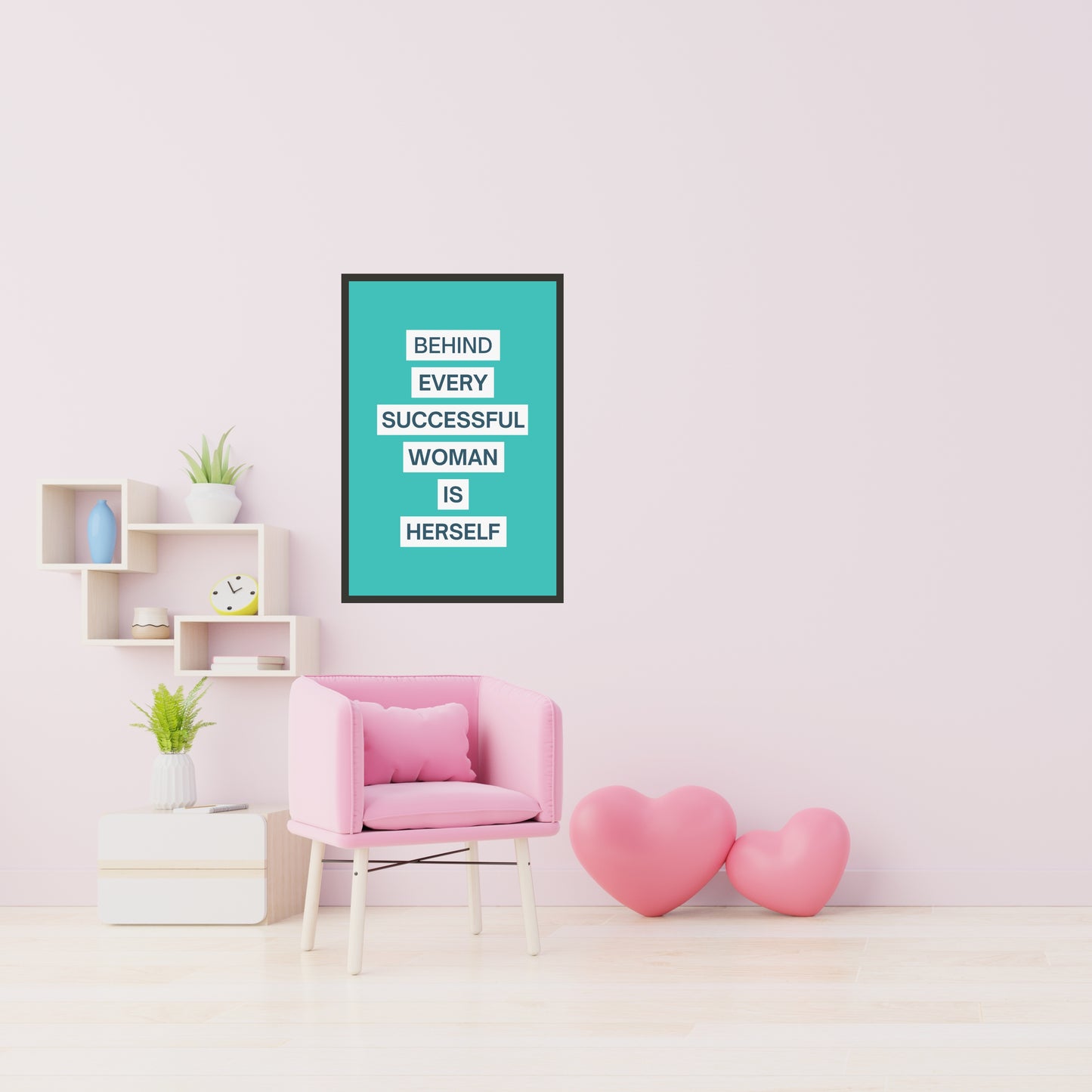 "Behind Every Successful Woman is Herself" Motivational Wall Art