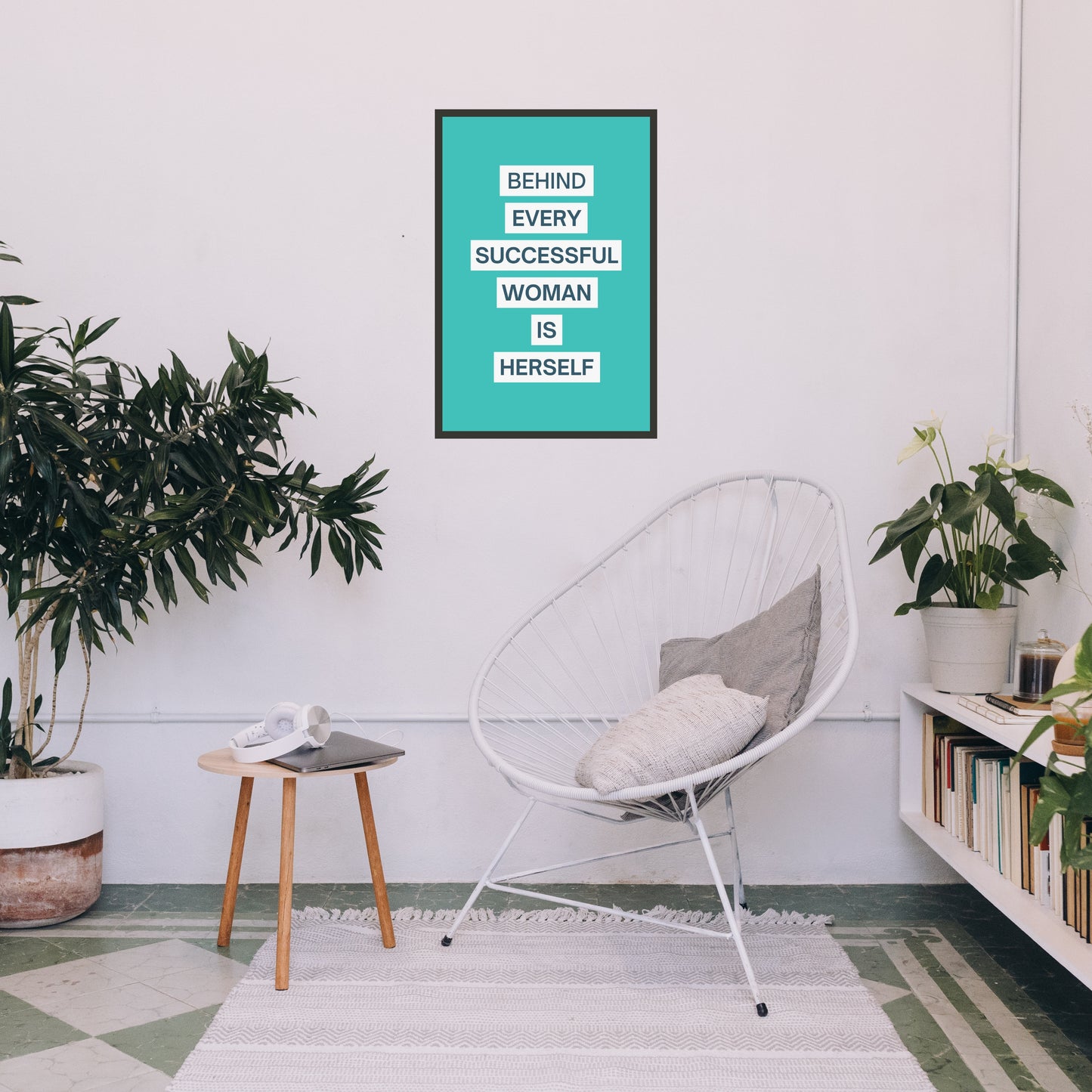 "Behind Every Successful Woman is Herself" Motivational Wall Art