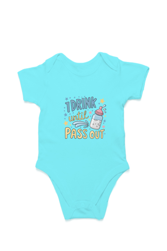 Kids Rompers - I Drink until Pass out
