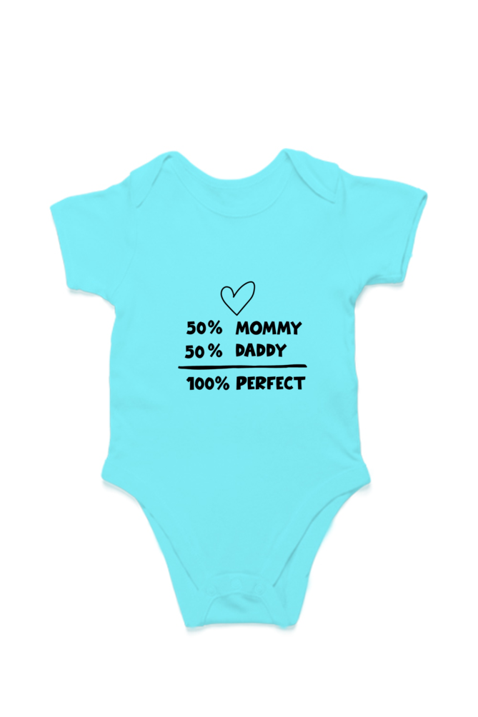 Kids Rompers - 50% Dad, 50% Mom, 100% Perfect