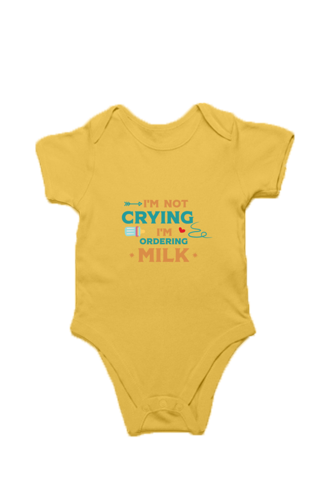 Kids Rompers - I am not crying i am ordering milk