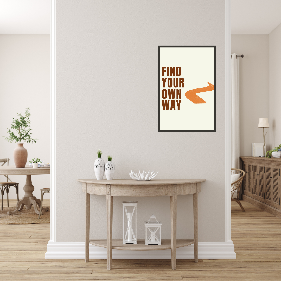 "Find Your Own Way" Motivational Wall Art