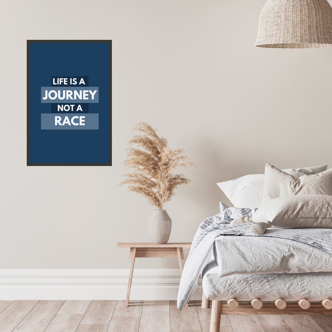 "Life is a Journey, Not a Race" Motivational Wall Art