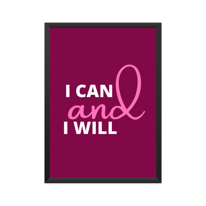"I can and I will " Motivational Wall Art