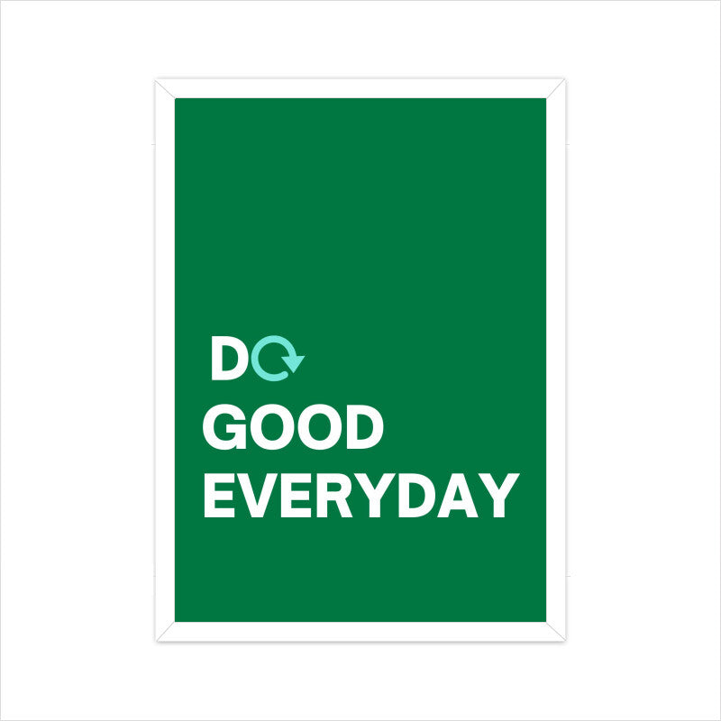 "Do Good Every Day" Motivational Wall Art