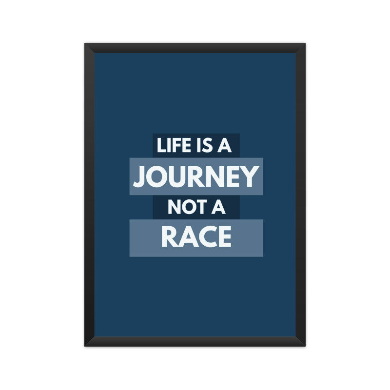 "Life is a Journey, Not a Race" Motivational Wall Art