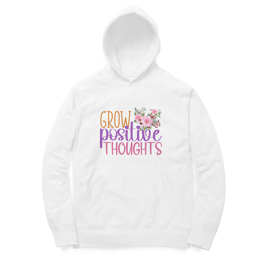 Grow Positive Thoughts - Printed Unisex hoodie pattern with an oversized fit