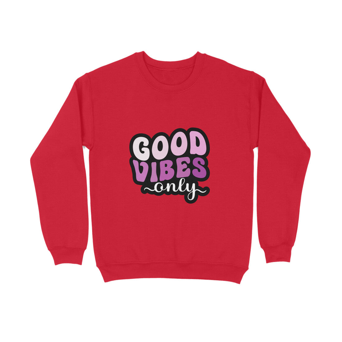 Good Vibes Only - Sweatshirt for Men