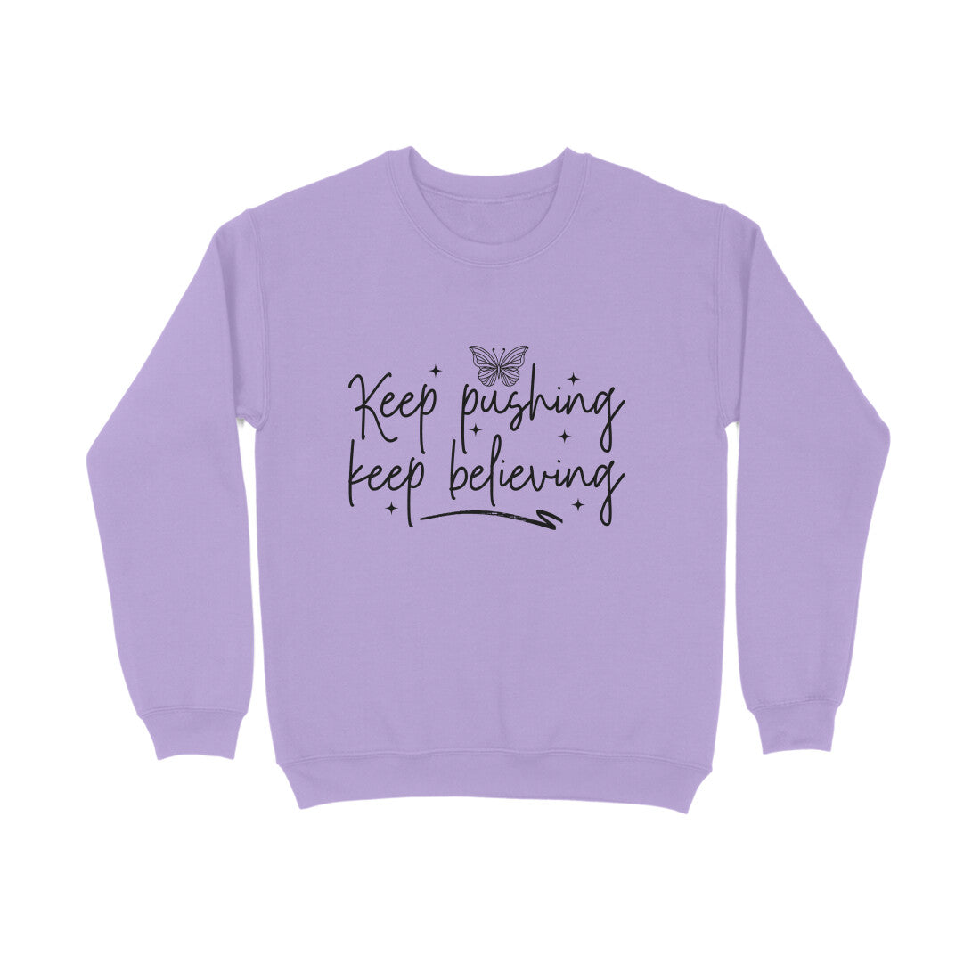 Keep Pushing Keep Believing - Sweatshirt for Men