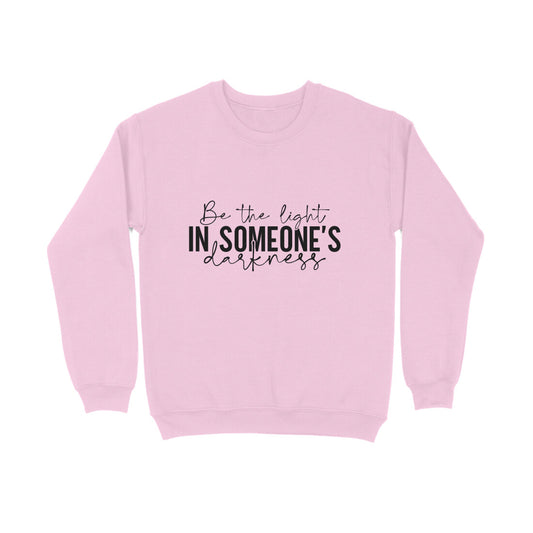 Be the light in someone's darkness - Sweatshirt for Men
