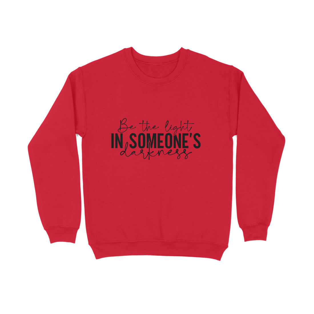 Be the light in someone's darkness - Sweatshirt for Men