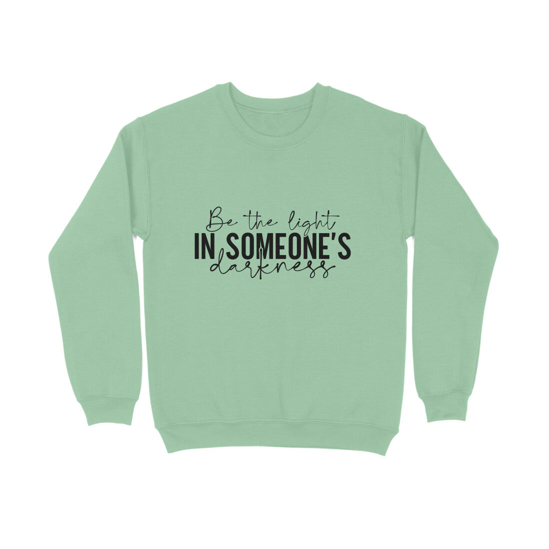 Be the light in someone's darkness - Sweatshirt for Men