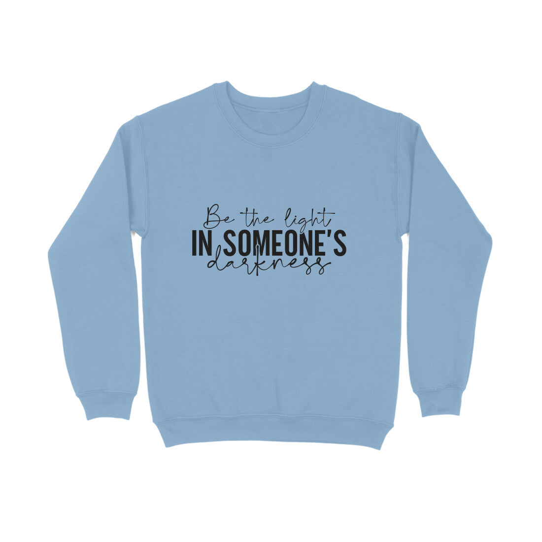 Be the light in someone's darkness - Sweatshirt for Men