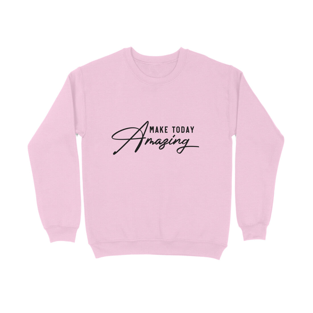 Make today amazing - Sweatshirt for Men