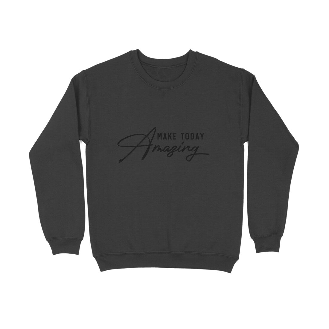 Make today amazing - Sweatshirt for Men