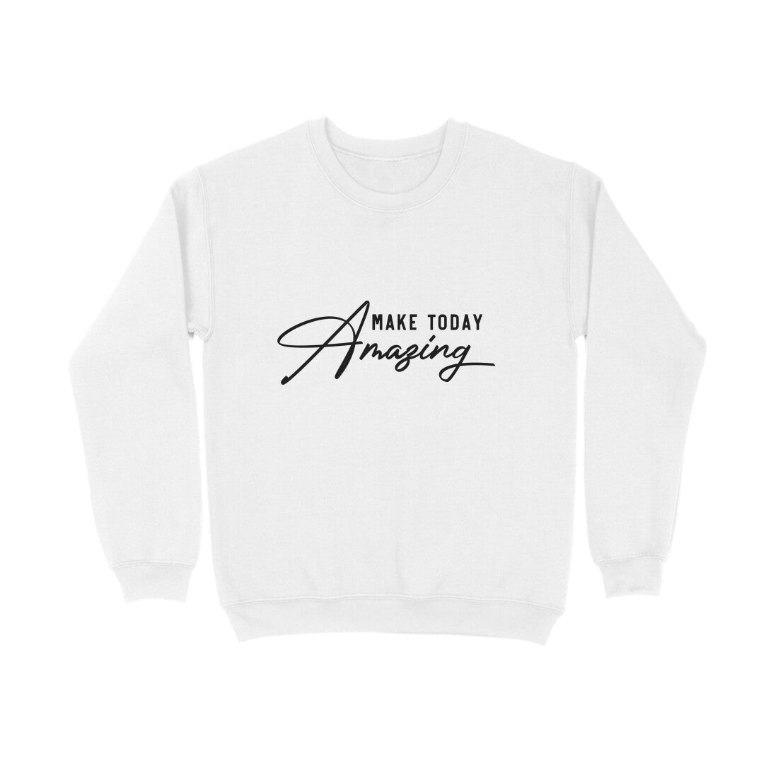 Make today amazing - Sweatshirt for Men