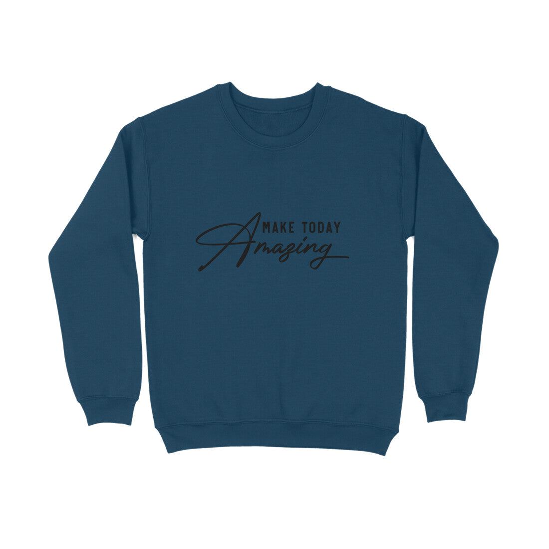 Make today amazing - Sweatshirt for Men