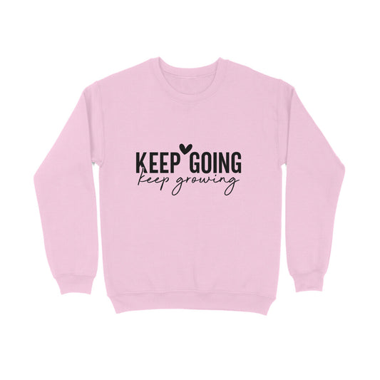 Keep Going Keep Growing - Sweatshirt for Men
