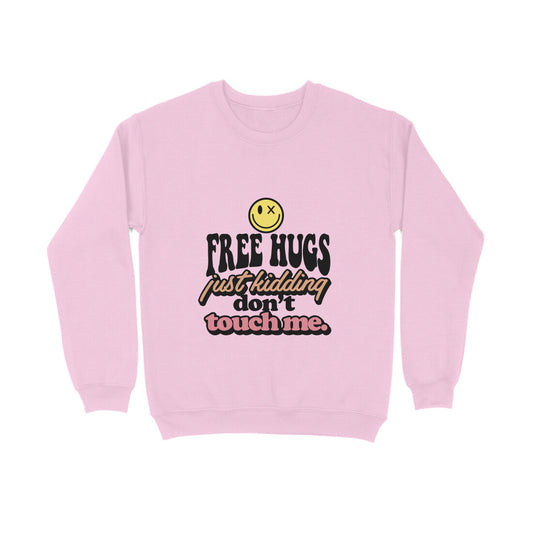 Free hugs just kidding don't touch me - Sweatshirt for Men