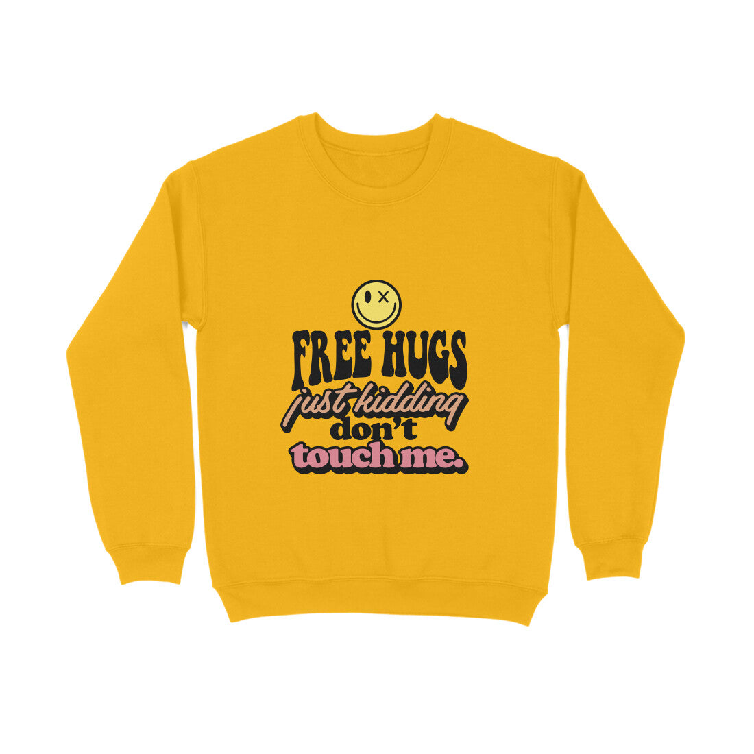 Free hugs just kidding don't touch me - Sweatshirt for Men