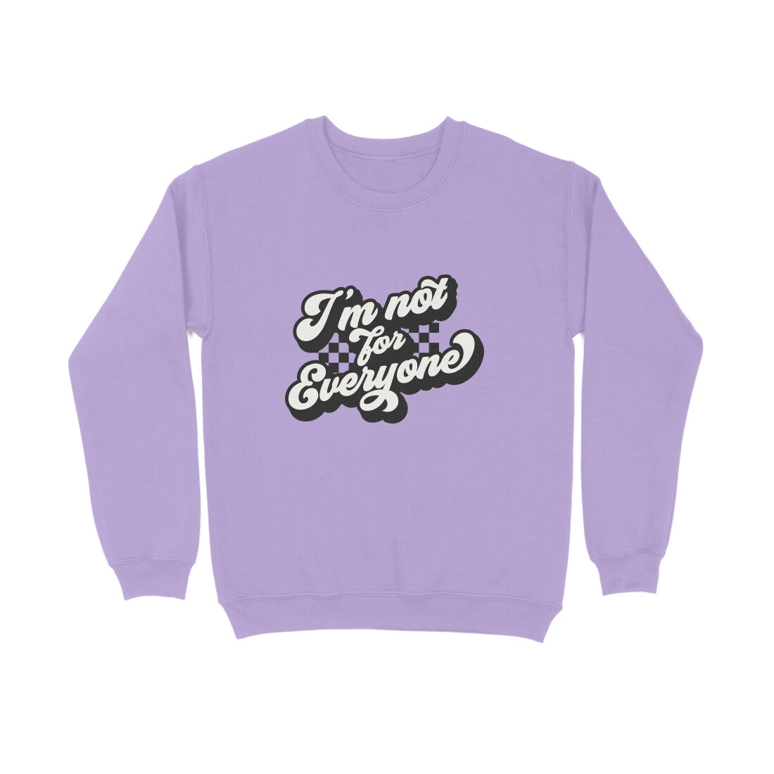 I'm not for everyone - Sweatshirt for Men