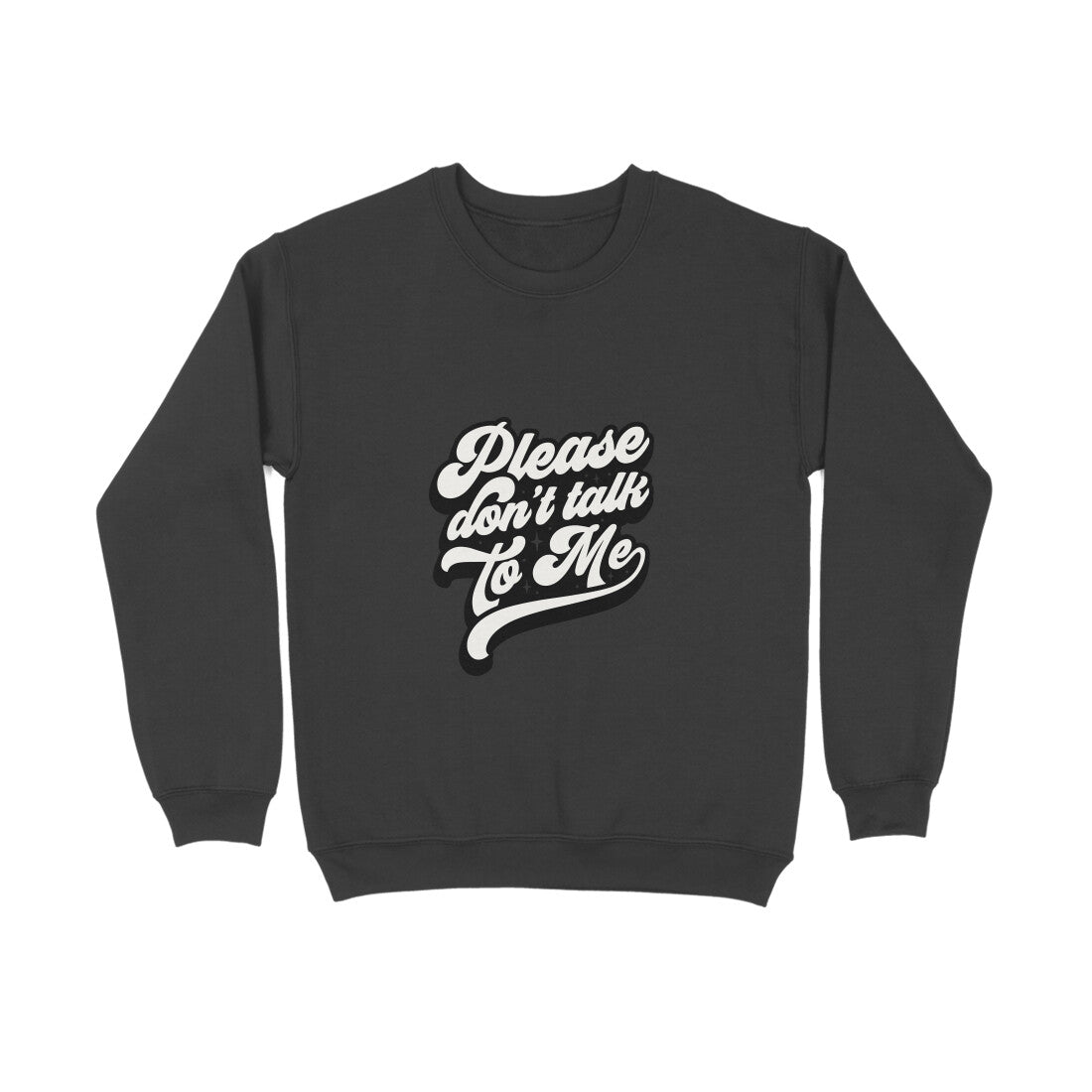 Please don talk to me - Sweatshirt for Men