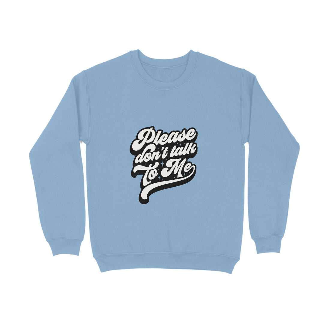 Please don talk to me - Sweatshirt for Men